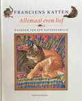 Franciens katten - Allemaal even lief - Francien van Westerik