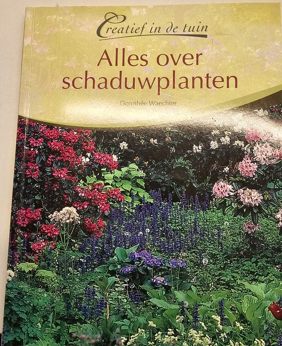 Alles over schaduwplanten - Dorothée Waechter