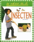 Insecten De Natuur En Ik - John Farndon
