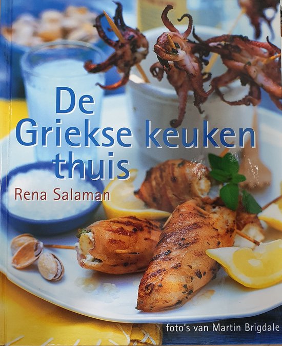 Griekse Keuken Thuis - Rena Salaman