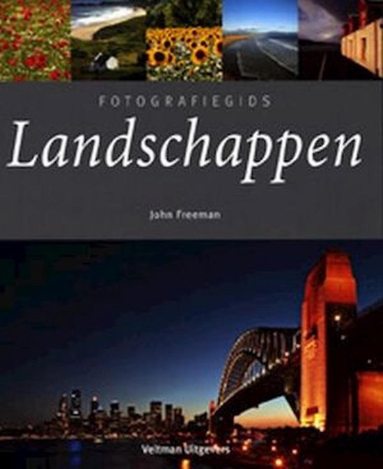 Fotografiegids Landschappen - John Freeman