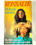 Helende handen - Heinz G. Konsalik