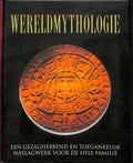 Wereldmythologie - Arthur Cotterell