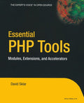 Essential Php Tools - David Sklar, David F. Sklar
