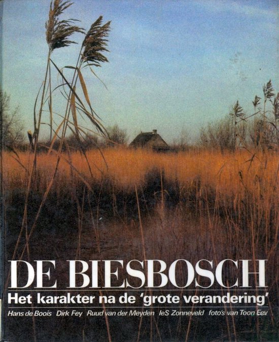 De Biesbosch - Ies Zonneveld, I.S. Zonneveld