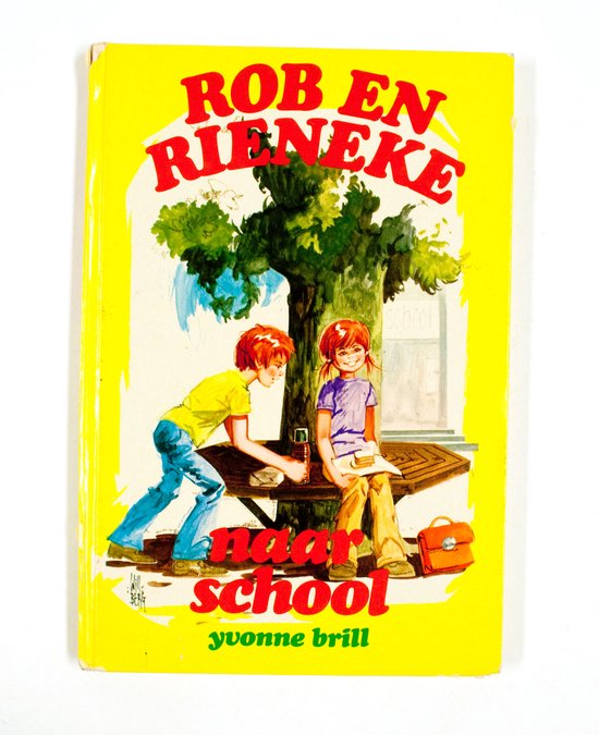 Rob en Rieneke naar school - Yvonne Brill