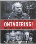 Ontvoering! - John van den Heuvel, Bert Huisjes