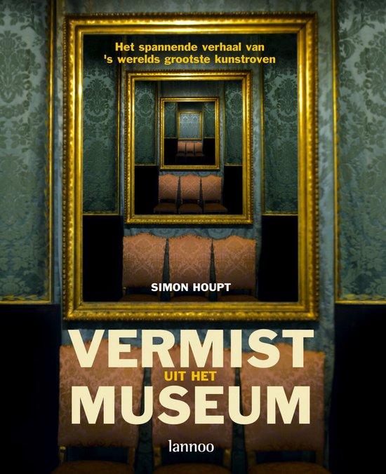 Vermist Uit Het Museum - Simon Houpt