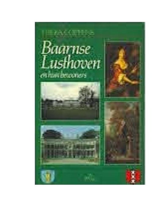 Baarnse lusthoven en hun bewoners - Thera Coppens
