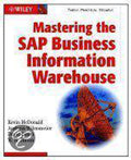 Mastering the SAP® Business Information Warehouse - Robert Blackman, Andreas Wilmsmeier