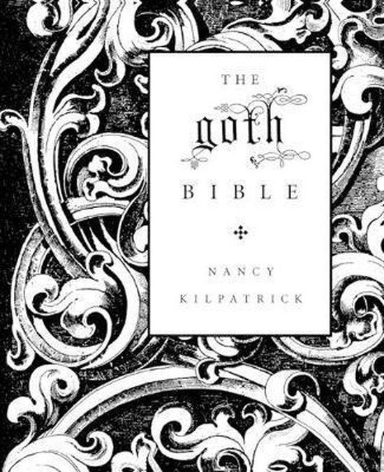 The Goth Bible - Nancy Kilpatrick