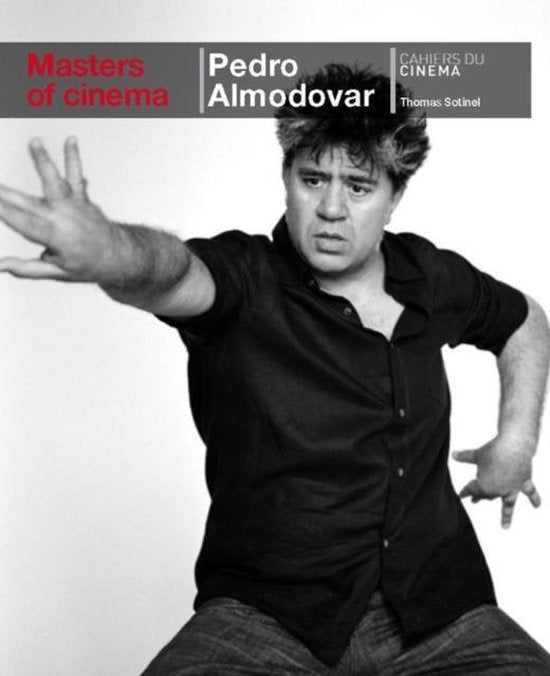 Pedro Almodovar - Thomas Sotinel