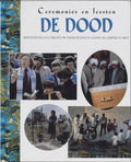 Ceremonies en feesten - De dood - D. Chaplin, Lynne Broadbent