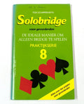 Solobridge Voor Gevorderden Praktijkserie 8 - Schipperheyn, Sint