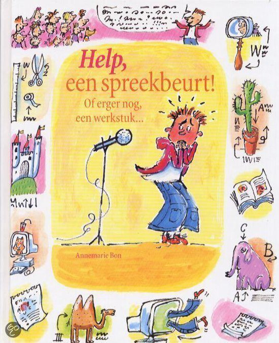 Help Een Spreekbeurt - Annemarie Bon
