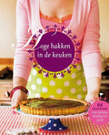 Hoge Hakken In De Keuken E - Petra de Hamer, Janneke Vreugdenhil