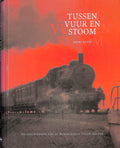 Tussen vuur en stoom - André Weijts, Trein