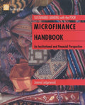 Microfinance Handbook An Institutional A - Joanna Ledgerwood, World Bank