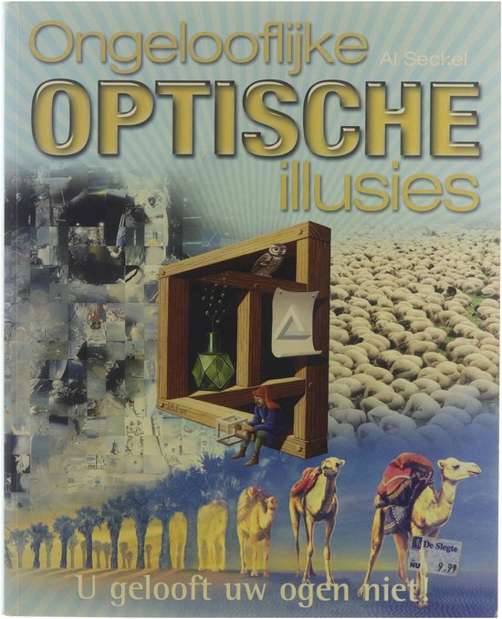Ongelooflijke optische illusies - Seckel Al, Seegers Nicole
