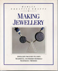 making jewellery - hamlyn creative crafts