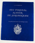Verhaal achter de straatnaam - een geÃ¯llustreerde historie van Voorburgse straten - Voorhoeve