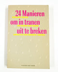 Vierentwintig manieren om in tranen