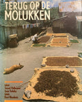 Terug op de Molukken - Tessel Pollmann en Juan Seleky, Bert Nienhuis (fotografie)