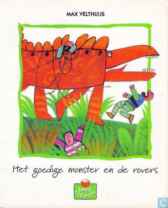 Het goedige monster en de rovers - Max Velthuijs