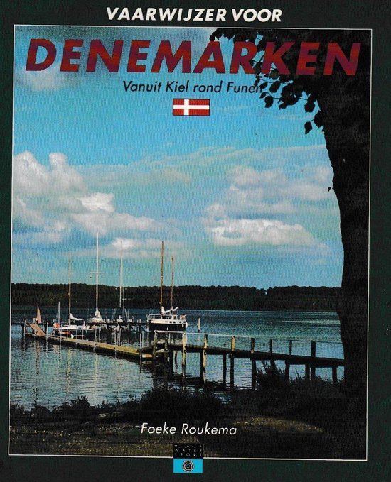 Vaarwijzer voor Denemarken (geb) - Foeke Roukema