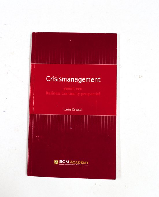 Crisismanagement - Knegtel, L.