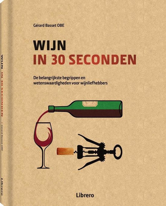 Wijn in 30 seconden - Gérard Basset