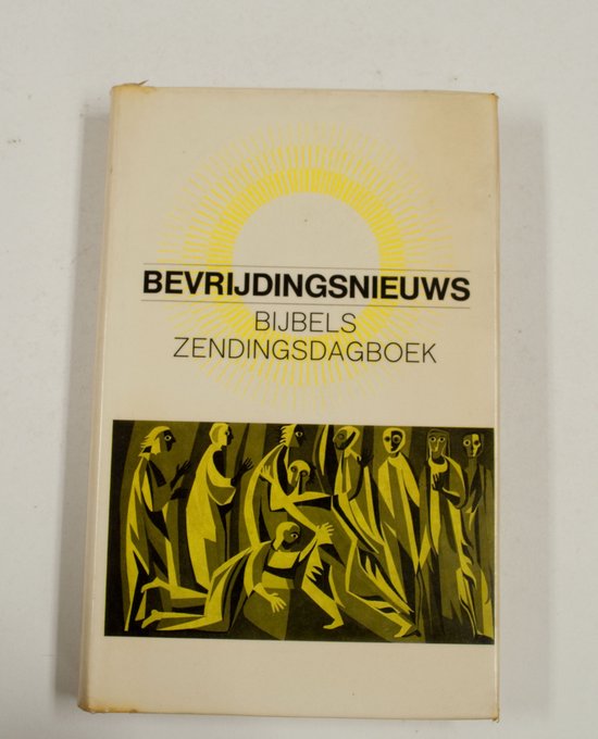 Bevrijdingsnieuws Zending dagboek