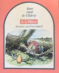 Iejoor vindt de uliderij - A.A. Milne, Ernest Shepard
