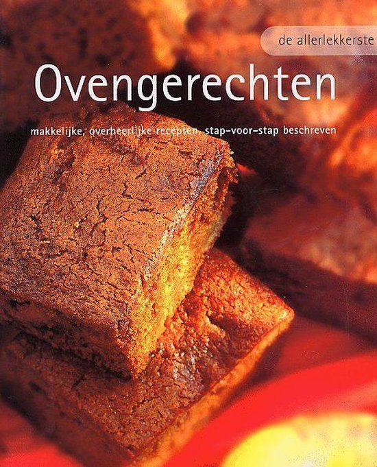 De allerlekkerste ovengerechten - Jolanda te Lindert