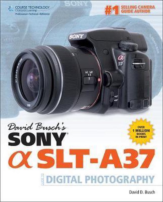 David Buschs Sony SLT - A37 Guide To Digit - David Busch, Onbekend