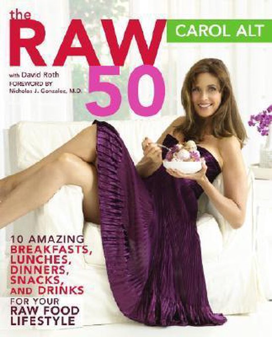 The Raw 50 - Carol Alt, David Roth