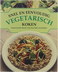 SNEL EN EENVOUDIG VEGETARISCH KOKEN - J. Ferguson, Wendy Devenish