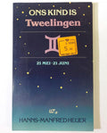 Ons kind is tweelingen - Hans - Manfred Heuer