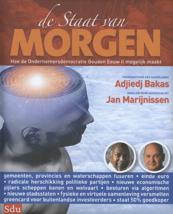 De staat van morgen - Adjiedj Bakas