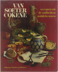 Van Soeter Cokene: Recepten uit de oudheid en middeleeuwen - Johanna Maria van Winter, Onbekend