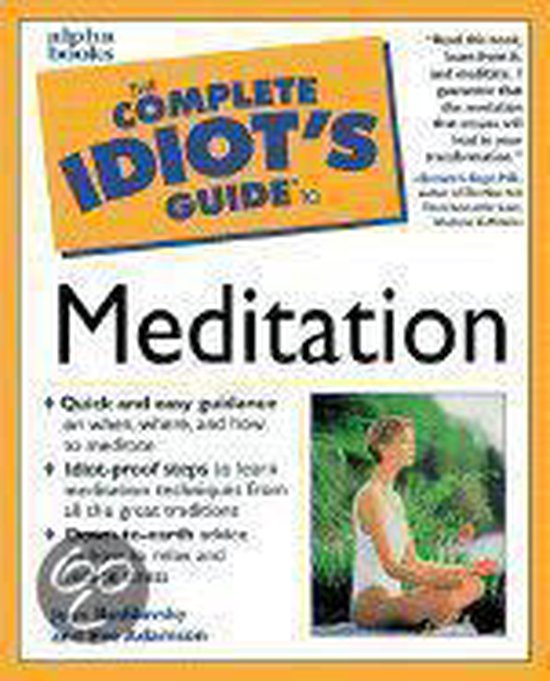 The Complete Idiot's Guide To Meditation - Joan Budilovsky, Eve Adamson