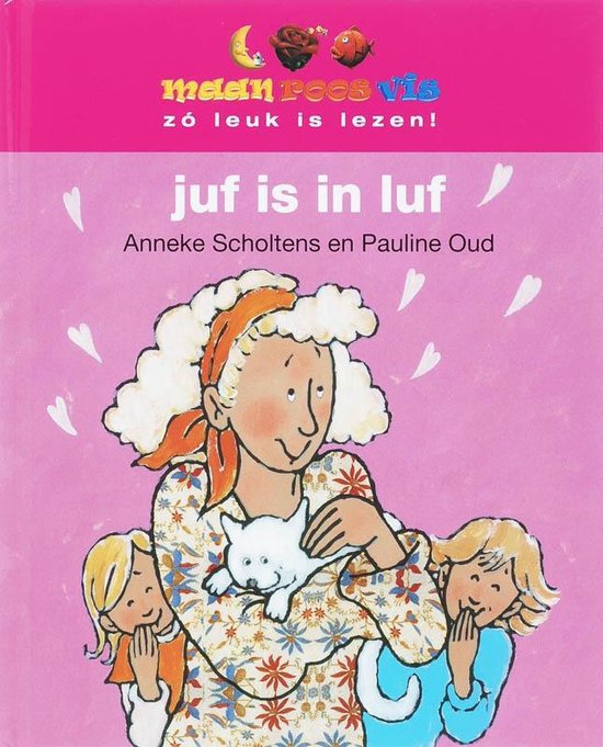 Maan roos vis - Juf is in luf - Anneke Scholtens, A. Scholtens