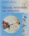 Slank worden en blijven - Marie Borrel