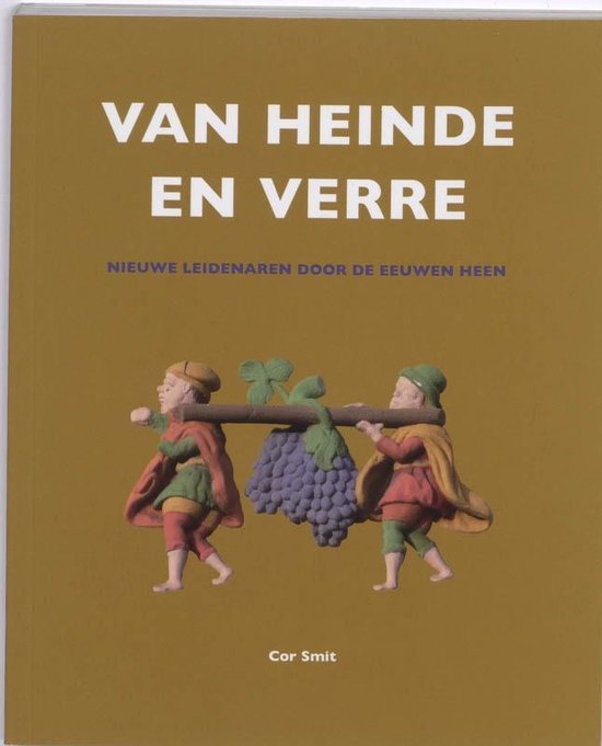 Van heinde en verre - C. Smit