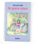 Groene senora - Colyn, Marianne Colijn