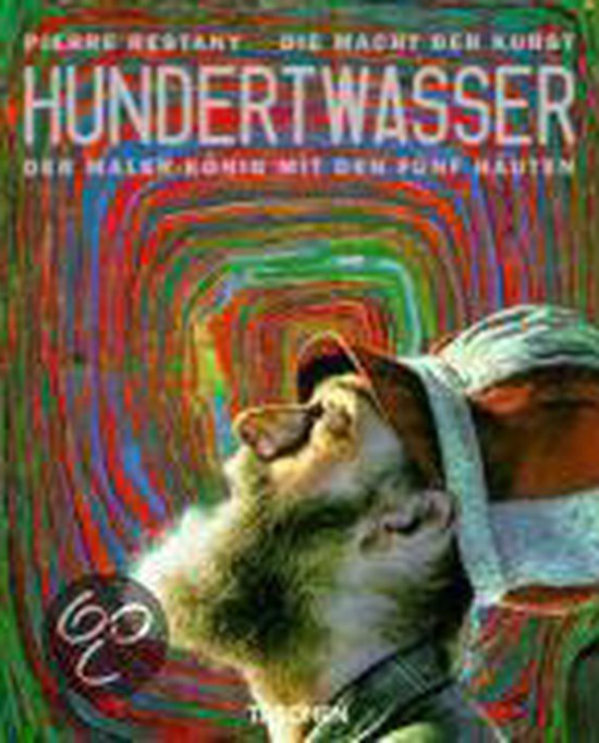 Hundertwasser - Pierre Restany