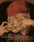 De ontdekking van het dagelijkse leven van Bosch tot Bruegel - Peter van der Coelen, Friso Lammertse