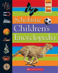 Scholastic Children's Encyclopedia - Scholastic Inc