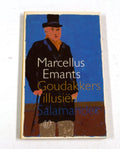 Goudakkers illusien - Marcellus Emants