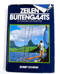 Zeilen buitengaats - Bobby Schenk